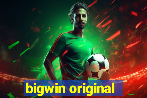 bigwin original